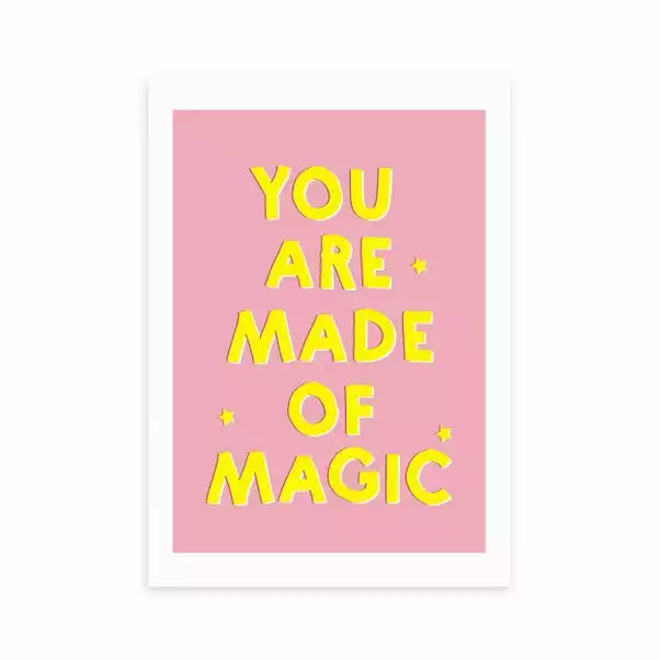 East End Prints You Are Made Of Magic Print 2 East End Prints You Are Made Of Magic Print - Image 2